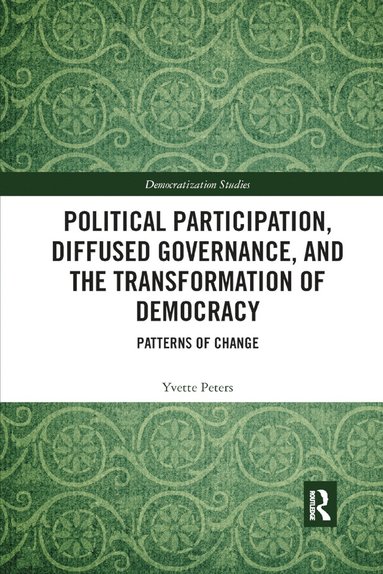 bokomslag Political Participation, Diffused Governance, and the Transformation of Democracy