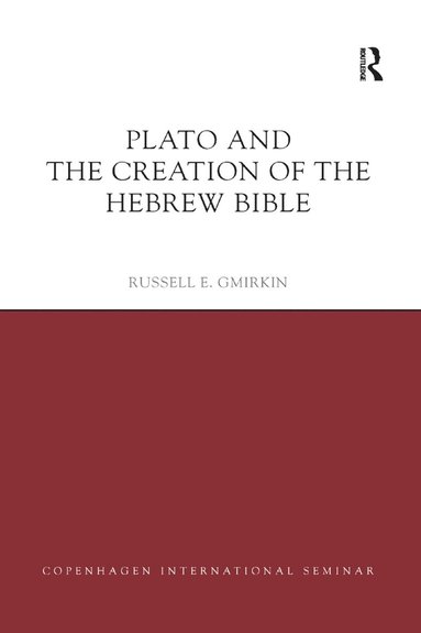 bokomslag Plato and the Creation of the Hebrew Bible