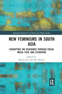 bokomslag New Feminisms in South Asian Social Media, Film, and Literature