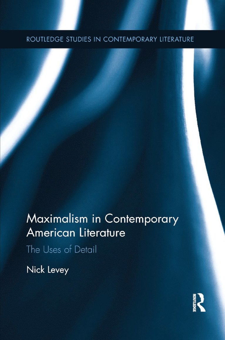 Maximalism in Contemporary American Literature 1