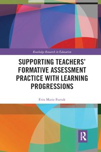 bokomslag Supporting Teachers' Formative Assessment Practice with Learning Progressions