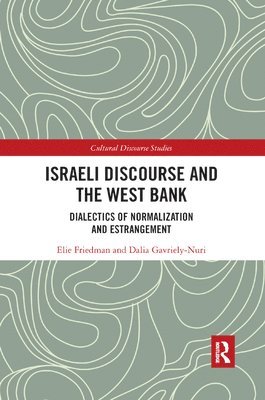 Israeli Discourse and the West Bank 1