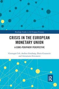 bokomslag Crisis in the European Monetary Union