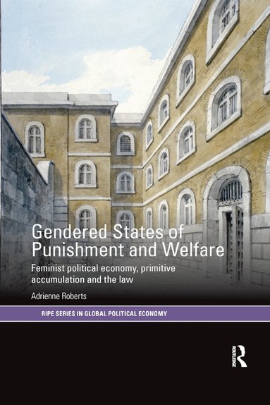 Adrienne Roberts - Gendered States of Punishment and Welfare, Häftad