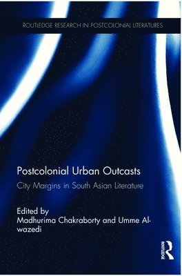 bokomslag Postcolonial Urban Outcasts