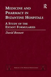 bokomslag Medicine and Pharmacy in Byzantine Hospitals