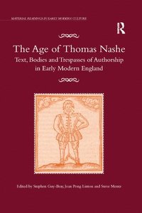 bokomslag The Age of Thomas Nashe