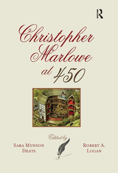 Sara Munson Deats, Robert A. Logan - Christopher Marlowe at 450, Häftad