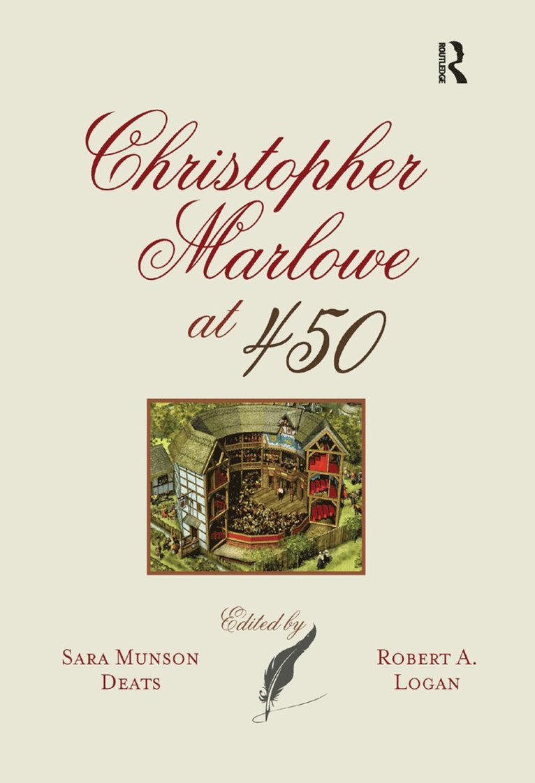 Sara Munson Deats, Robert A. Logan - Christopher Marlowe at 450, Häftad