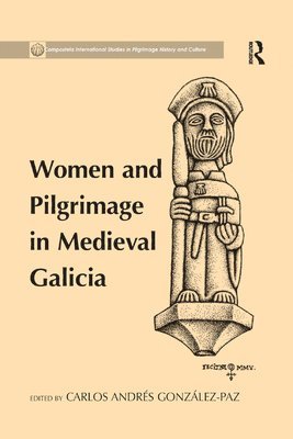 Women and Pilgrimage in Medieval Galicia 1