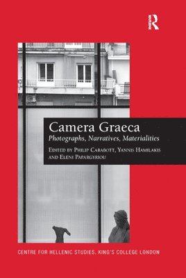 Camera Graeca: Photographs, Narratives, Materialities 1