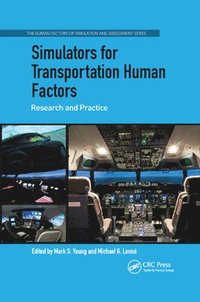 bokomslag Simulators for Transportation Human Factors