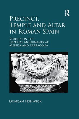 Precinct, Temple and Altar in Roman Spain 1