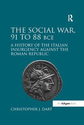 bokomslag The Social War, 91 to 88 BCE