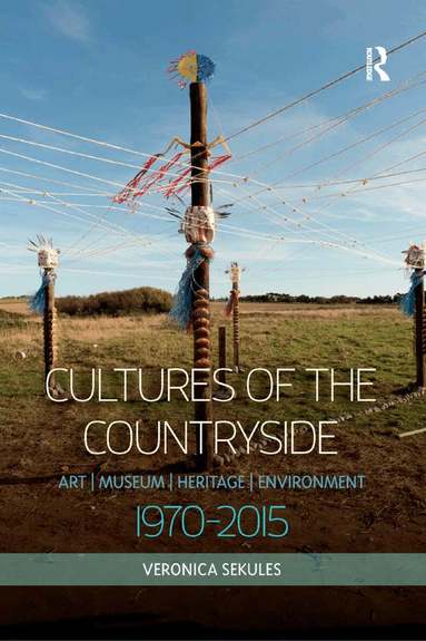 Veronica Sekules - Cultures of the Countryside, Häftad