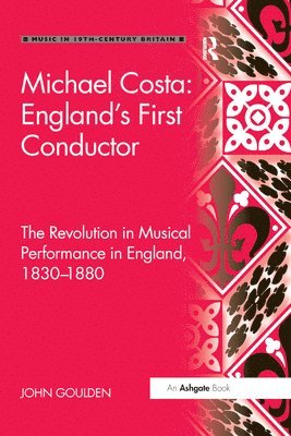 Michael Costa: England's First Conductor 1