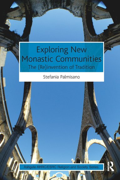 bokomslag Exploring New Monastic Communities