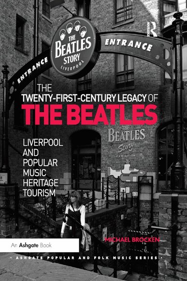 Michael Brocken - Twenty-First-Century Legacy of the Beatles, Häftad