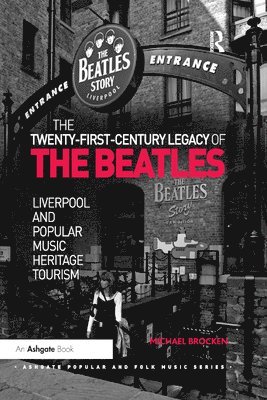 bokomslag The Twenty-First-Century Legacy of the Beatles