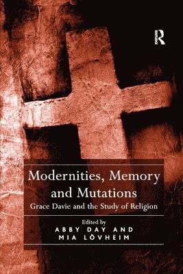 Modernities, Memory and Mutations 1
