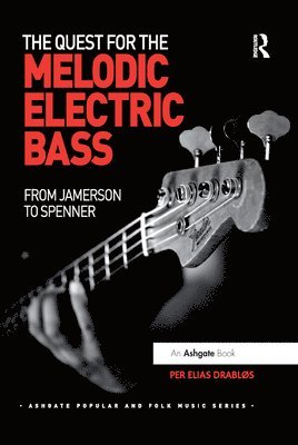 The Quest for the Melodic Electric Bass 1