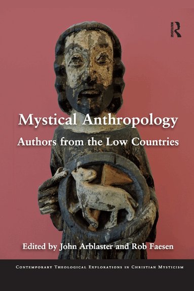 John Arblaster, Rob Faesen - Mystical Anthropology, Häftad