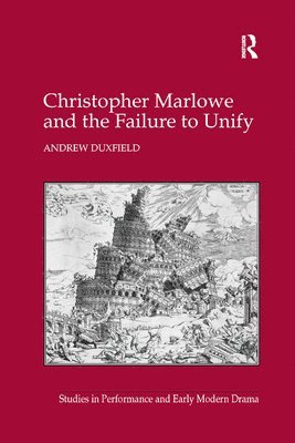 Christopher Marlowe and the Failure to Unify 1