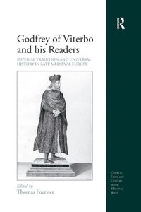 bokomslag Godfrey of Viterbo and his Readers