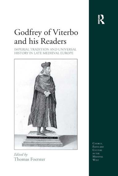 Thomas Foerster - Godfrey of Viterbo and his Readers, Häftad