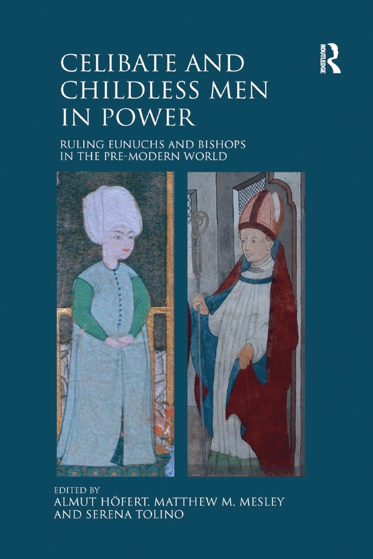 Almut Höfert, Matthew Mesley, Serena Tolino, Almut Hofert - Celibate and Childless Men in Power, Häftad