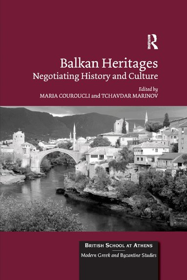 Maria Couroucli, Tchavdar Marinov - Balkan Heritages, Häftad