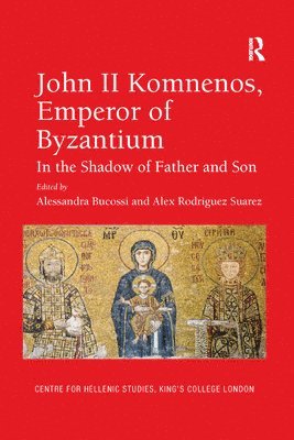 bokomslag John II Komnenos, Emperor of Byzantium