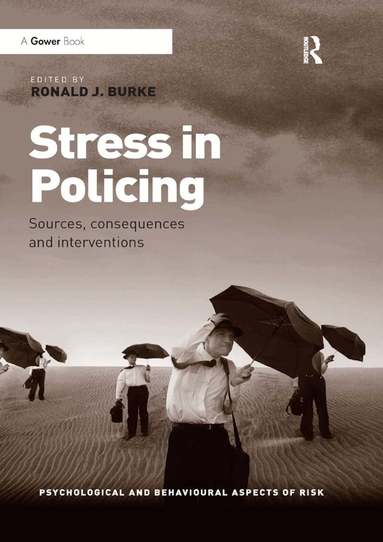 Ronald J. Burke - Stress in Policing, Häftad