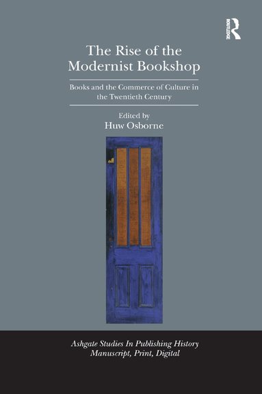 Huw Osborne - Rise of the Modernist Bookshop, Häftad