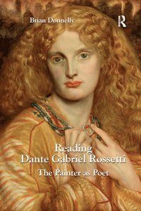 bokomslag Reading Dante Gabriel Rossetti