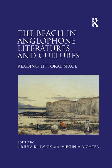 Ursula Kluwick, Virginia Richter - Beach in Anglophone Literatures and Cultures, Häftad