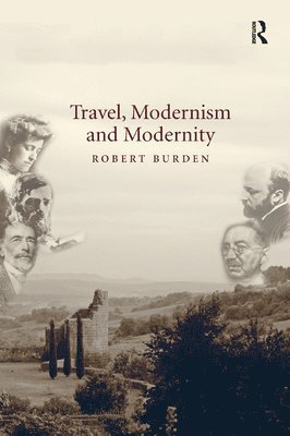 Travel, Modernism and Modernity 1