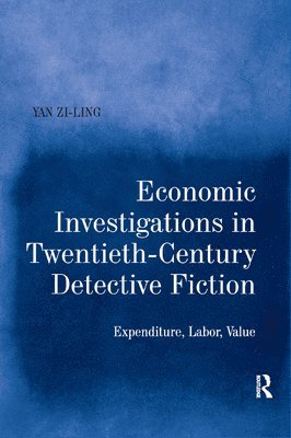 Economic Investigations in Twentieth-Century Detective Fiction 1