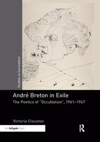 bokomslag Andr Breton in Exile