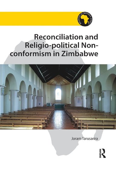 bokomslag Reconciliation and Religio-political Non-conformism in Zimbabwe