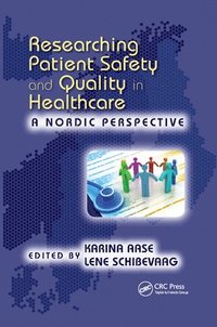 bokomslag Researching Patient Safety and Quality in Healthcare
