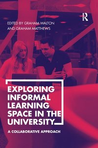 bokomslag Exploring Informal Learning Space in the University