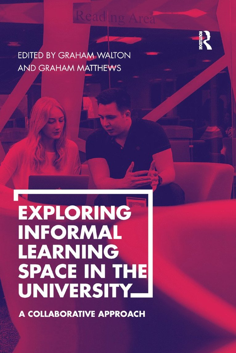 Exploring Informal Learning Space in the University 1