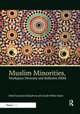 Muslim Minorities, Workplace Diversity and Reflexive HRM 1
