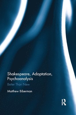 Shakespeare, Adaptation, Psychoanalysis 1