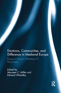 bokomslag Emotions, Communities, and Difference in Medieval Europe