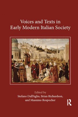 Voices and Texts in Early Modern Italian Society 1