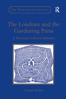 bokomslag The Loudons and the Gardening Press