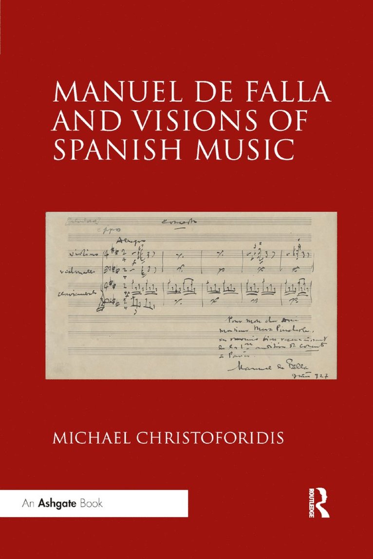 Michael Christoforidis - Manuel de Falla and Visions of Spanish Music, Häftad