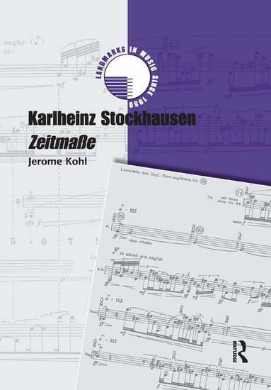 Jerome Kohl - Karlheinz Stockhausen: Zeitma�, Häftad